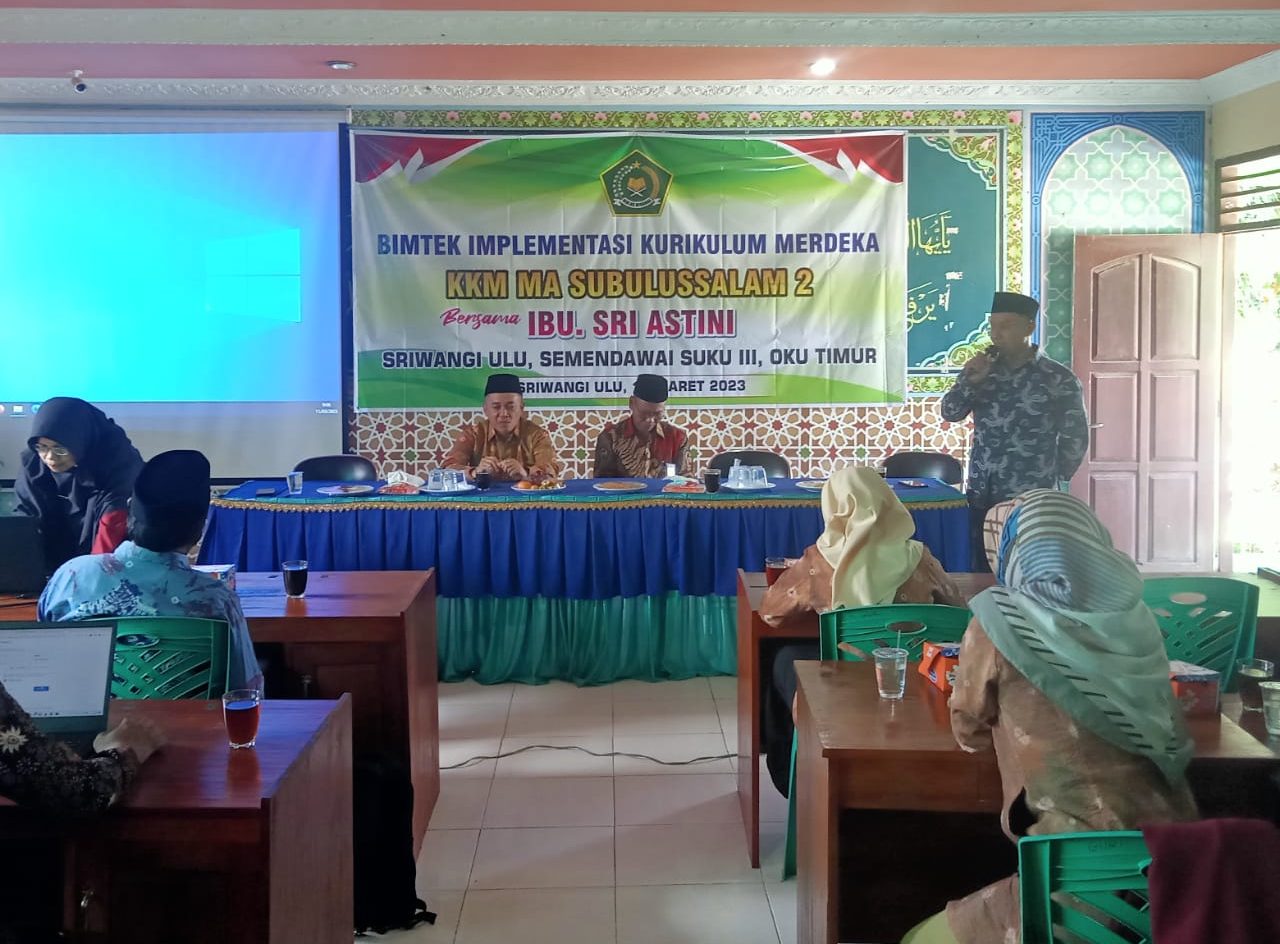 GURU MADRASAH se-KKM MA SUBULUSSALAM 2 IKUTI BIMTEK IMPLEMENTASI KURIKULUM MERDEKA GURU MADRASAH se-KKM MA SUBULUSSALAM 2 IKUTI BIMTEK IMPLEMENTASI KURIKULUM MERDEKA